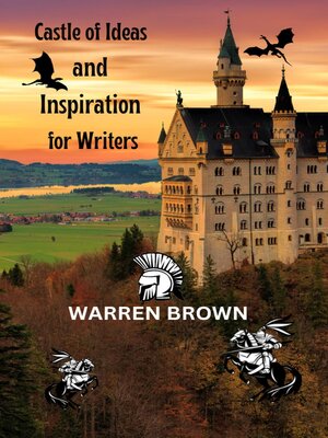 cover image of Castle of Ideas and Inspiration for Writers